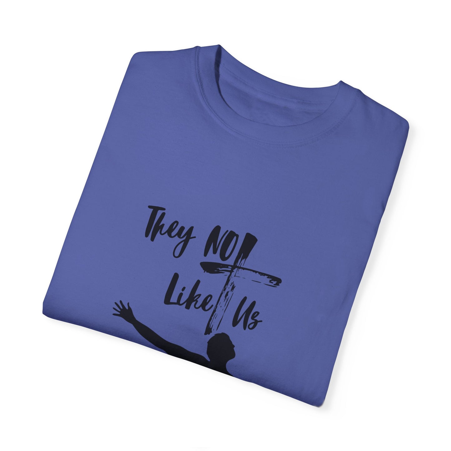 They Not Like Us" Inspirational Graphic Tee