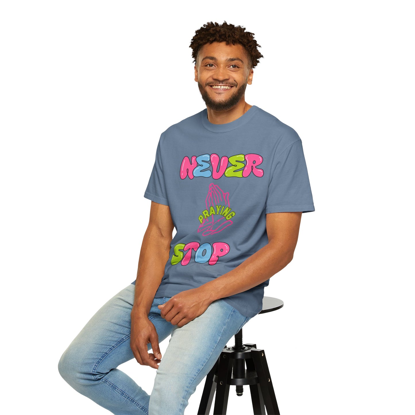 Unisex "Never Stop Praying" Neon colorful graphics Tee