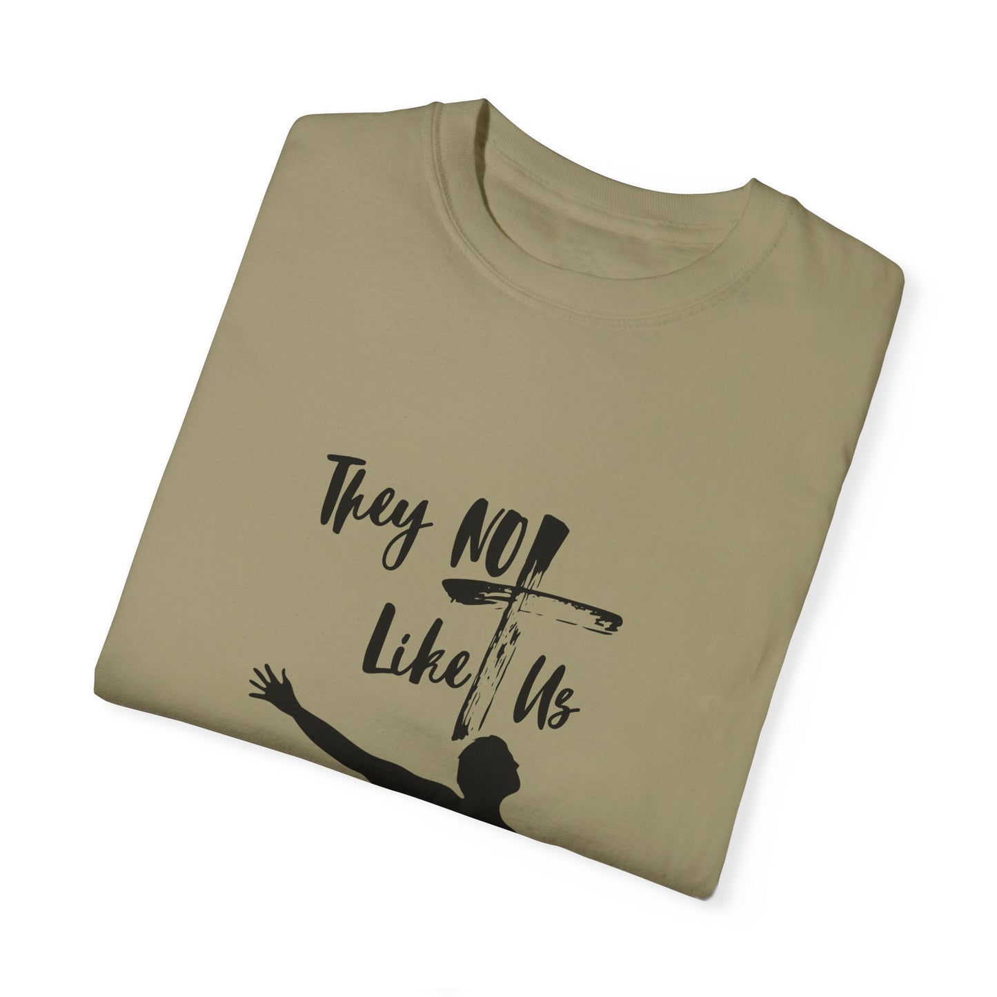 They Not Like Us" Inspirational Graphic Tee