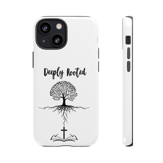 Deeply Rooted Phone Case - Inspirational Tree Design for Faith and Strength