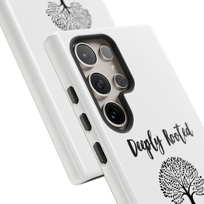 Deeply Rooted Phone Case - Inspirational Tree Design for Faith and Strength