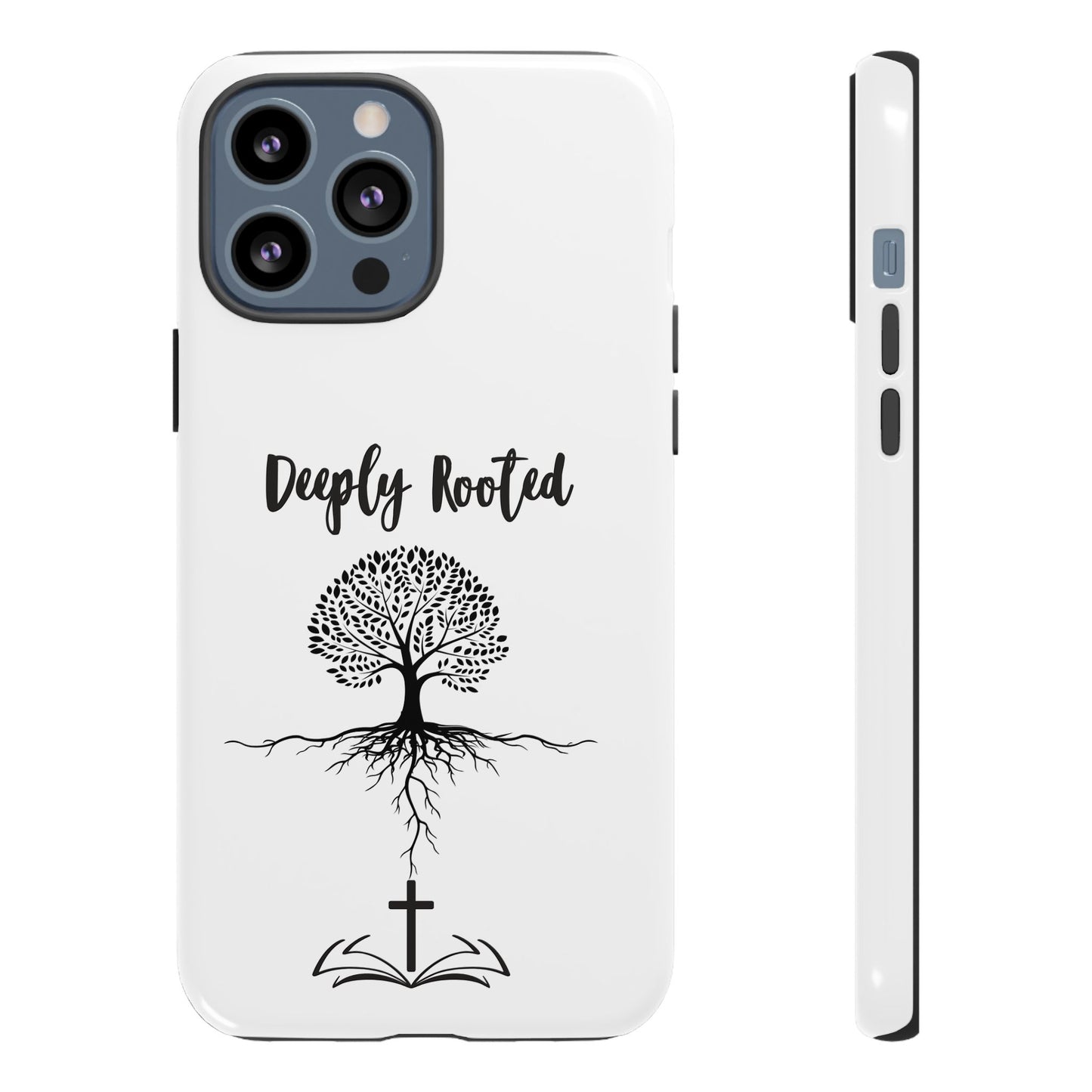 Deeply Rooted Phone Case - Inspirational Tree Design for Faith and Strength